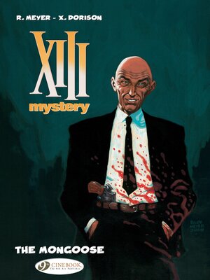 cover image of XIII Mystery--Volume 1--The Mongoose